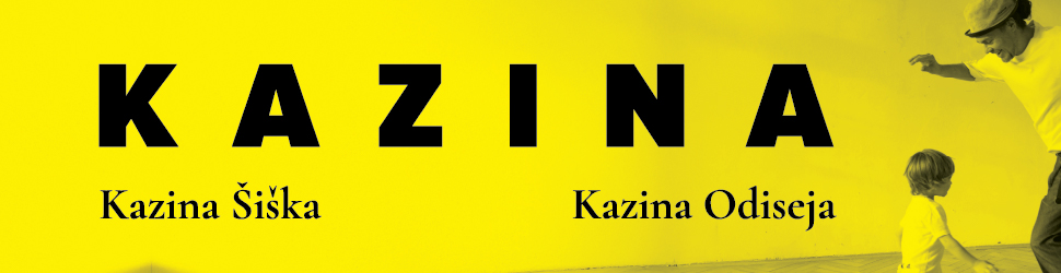 Na sliki je rumeno ozadje z velikim črnim napisom »KAZINA« na sredini. Pod njim sta napisa »Kazina Šiška« in »Kazina Odiseja«. Na desni strani sta delno vidna odrasla oseba in otrok, oba v rumenih oblačilih, kot da se igrata ali plešeta.