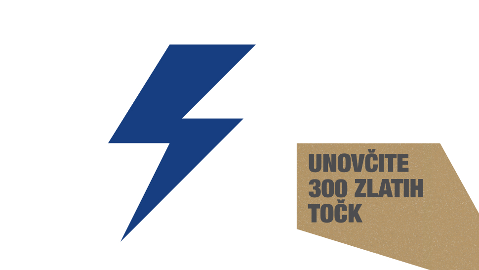 Na sliki je prikazano: modra ikona strele, ki predstavlja elektriko, na desni strani pa je zlat pravokotnik z napisom »UNOVČITE 300 ZLATH TOČK«.