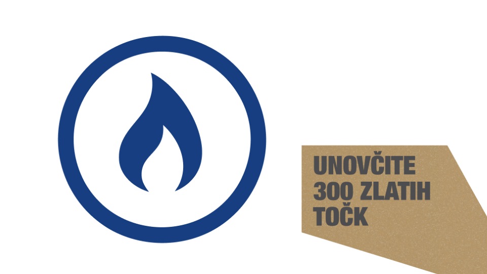 Na sliki je prikazano: modra ikona plamena v krogu, ki simbolizira plin, na desni strani pa zlat pravokotnik z napisom »UNOVČITE 300 ZLATH TOČK«.
