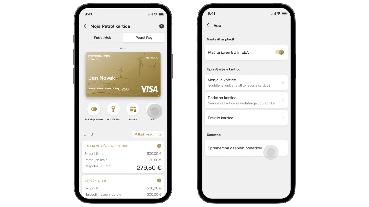 Prikaz dveh zaslonov v aplikaciji Petrol GO. Na levem zaslonu je prikazana Petrol Pay Loyalty plačilna kartica z možnostmi, kot so ogled podatkov kartice, prikaz PIN-a, zaklepanje kartice in dostop do dodatnih možnosti. Na desnem zaslonu so prikazane dodatne nastavitve in možnosti upravljanja kartice, med drugim vklop ali izklop plačil izven EU in EEA, menjava kartice, naročilo dodatne kartice, preklic kartice ter sprememba osebnih podatkov.