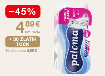 Toaletni papir Paloma Exclusive Comfort 3-slojni, 16 kos na svetlem ozadju. Ob unovčitvi 30 zlatih točk akcijska cena 4,89 €, znižanje –45 %, redna cena 8,99 €.