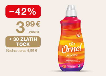 Promocijska grafika na svetlem ozadju z akcijsko ponudbo mehčalca Ornel Sunset. Na desni strani je prikazana plastenka mehčalca v oranžnih, rumenih in rožnatih odtenkih. Na levi strani je rdeča oznaka −42 %, pod njo akcijska cena 3,99 € in podatek 2,66 €/L. Cena velja ob vnovčenju 30 zlatih točk, navedena pa je tudi redna cena 6,99 €.