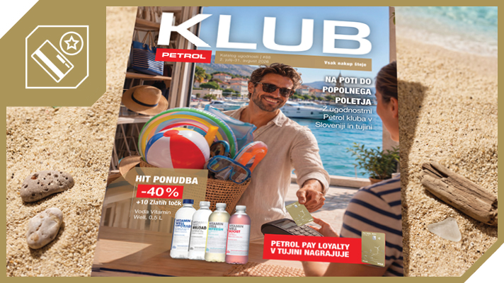 Na sliki je poletna promocija Petrol Kluba z revijo Klub, moškim na plaži, ponudbo vode Vitamin Well in poudarkom na ugodnostih za člane Petrol Kluba v Sloveniji in tujini.
